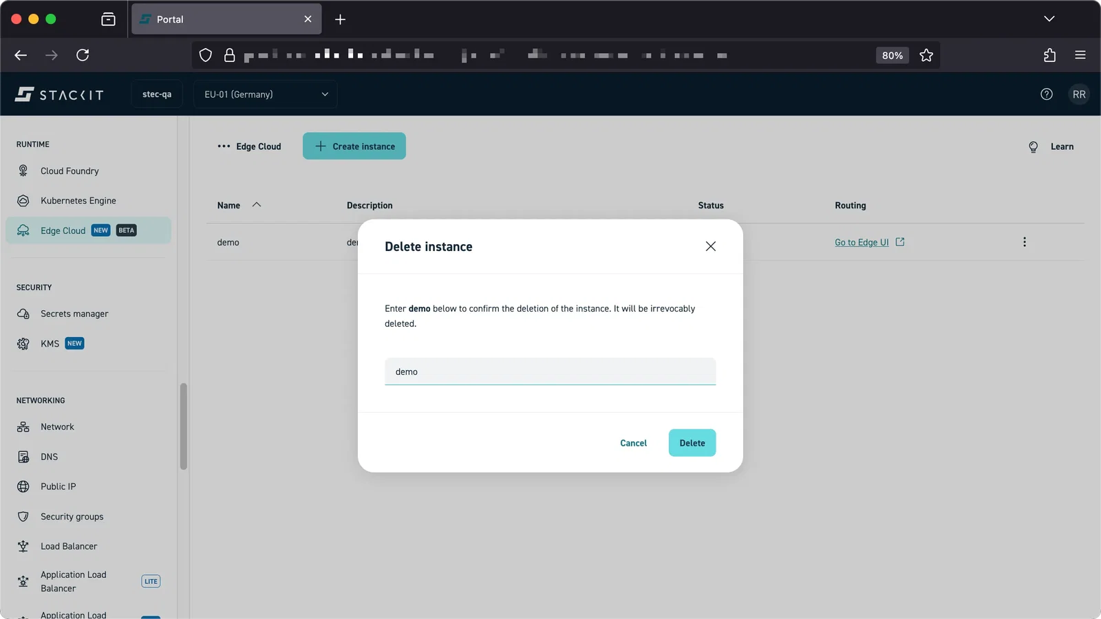Screenshot of the Edge Cloud instance list view. A modal window titled "Delete instance" is open on top of the list. The text instructs the user: "Enter demo below to confirm the deletion of the instance. It will be irrevocably deleted." An input field below contains the text "demo." The modal includes a Cancel button and a highlighted Delete button.