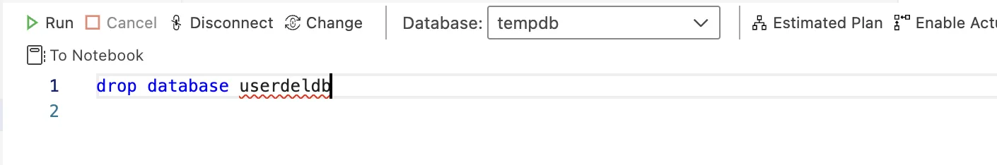 Screenshot of a query editor window in Azure Data Studio. The top toolbar shows options like Run, Cancel, Disconnect, and Change, with the active target database dropdown set to "tempdb". Inside the text editor pane, line 1 contains the SQL command "drop database userdeldb".